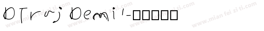 DTraj Demi1字体转换